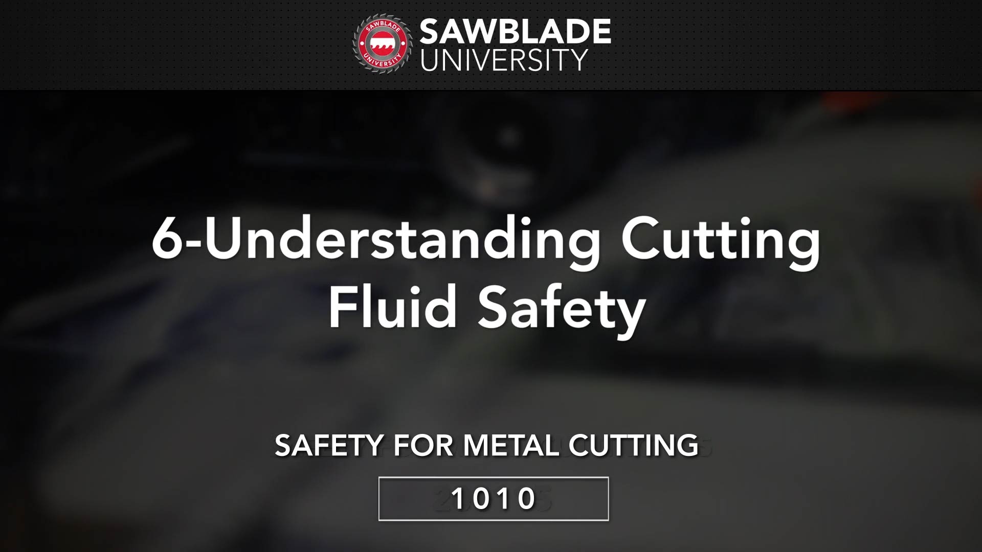 1010 06 Understanding Cutting fluid safety